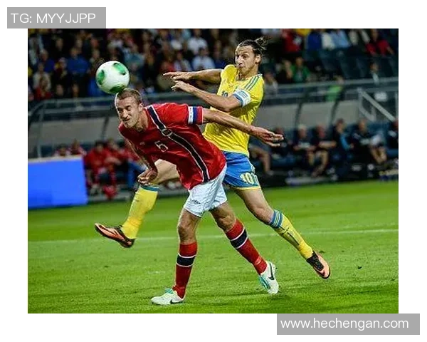 挪威与瑞典足球对决比分预测及分析建议 挪威与瑞典足球对决比分预测及分析建议